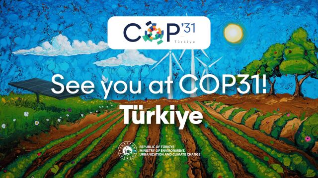 9-20 Kasım’da Antalya'da gerçekleşecek COP31, şehirlerin dayanıklılığından afet yönetimine kadar geniş bir gündemi dünya kamuoyunun odağına taşıyacak.